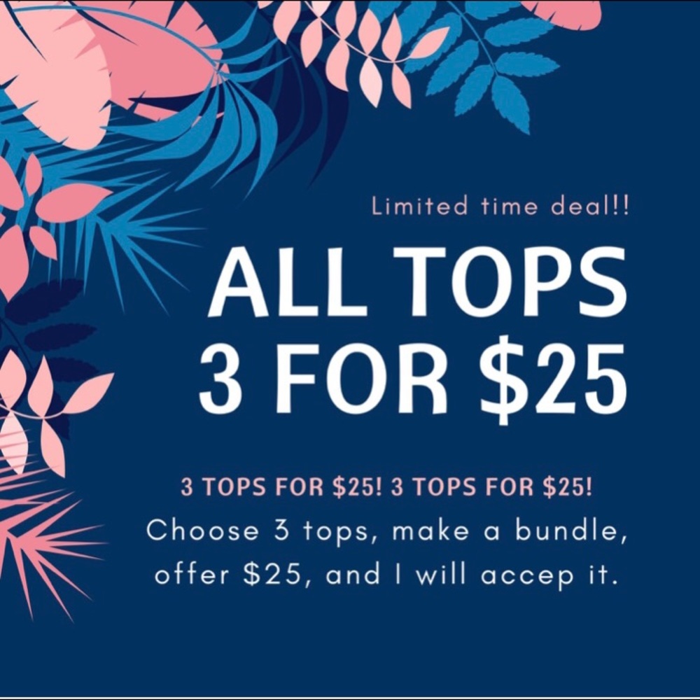 All Tops 3 for $25